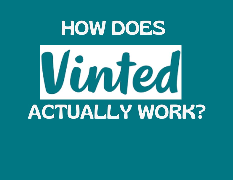 How Does Vinted Work? A Complete 2025 Guide to Buying, Selling, and Making Money
